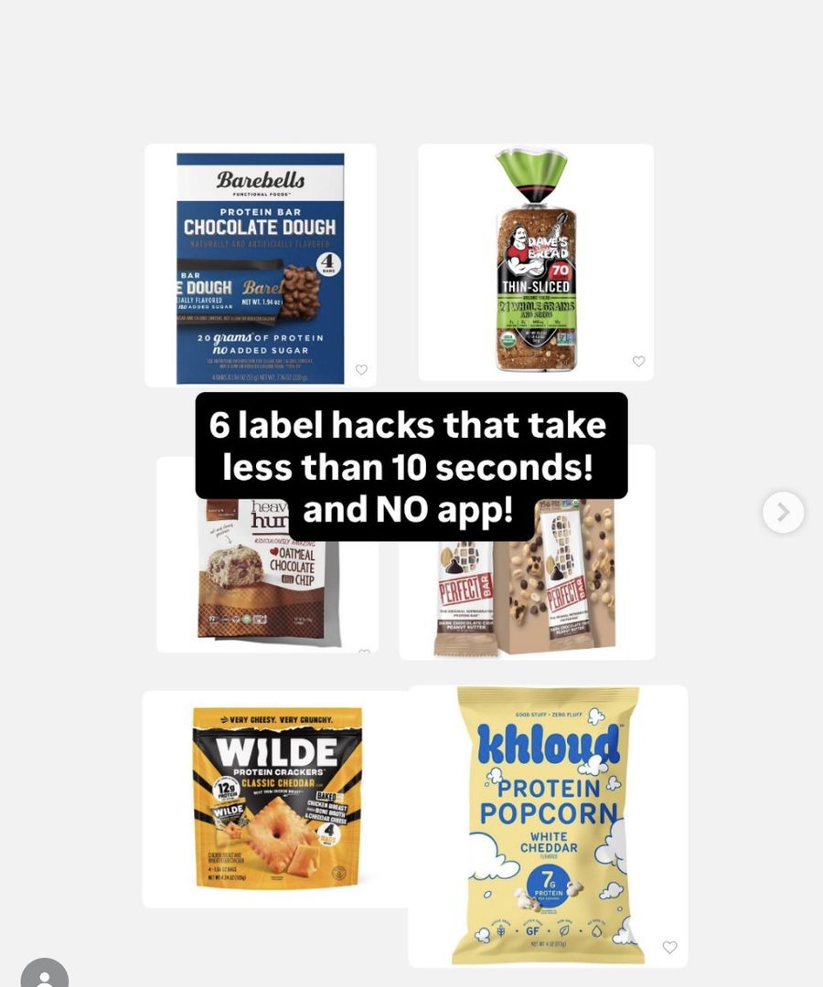 Opening slide reading six label hacks that take less than 10 seconds and no app, surrounded by packaged protein bars, bread, crackers and popcorn