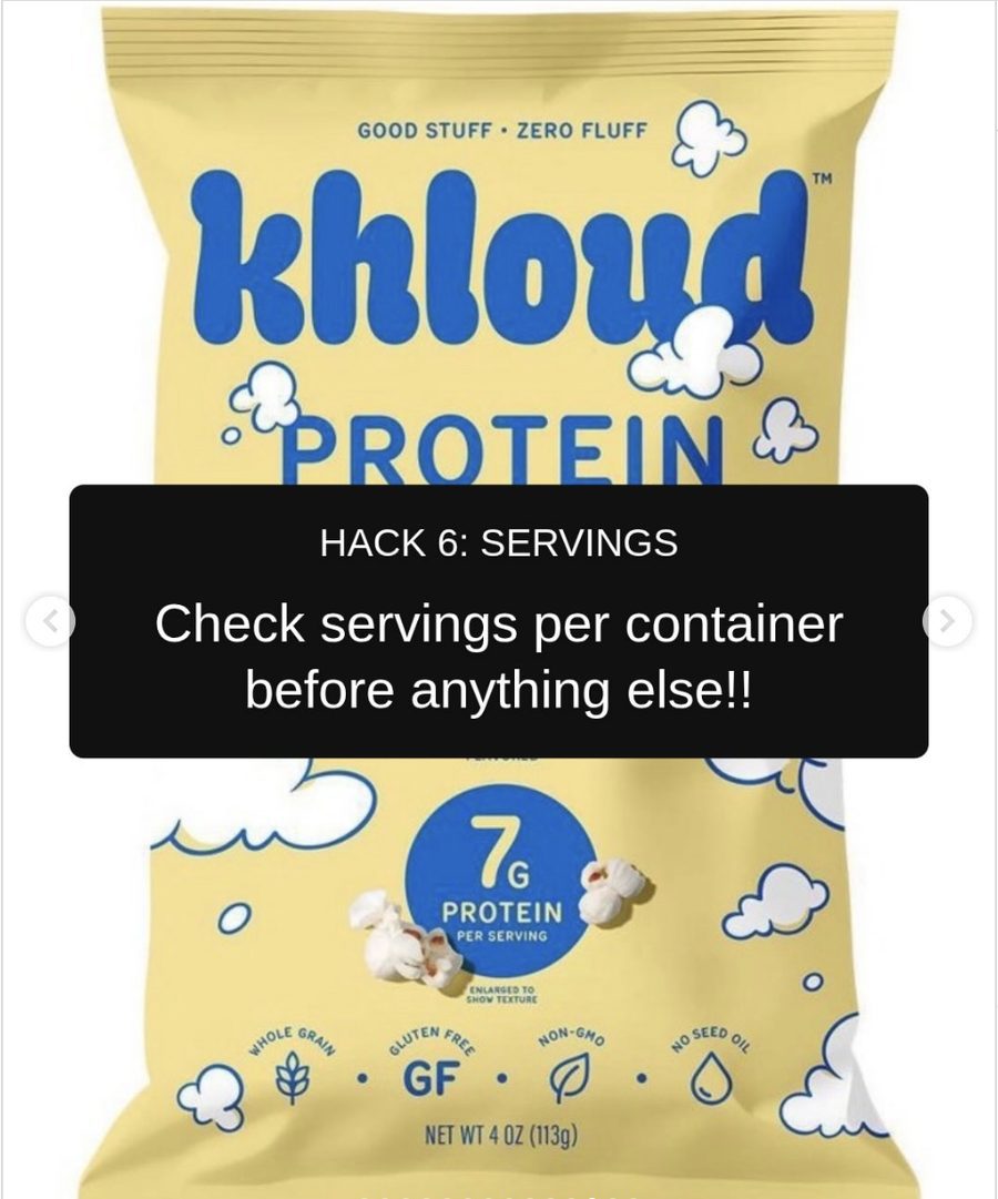 Slide reading Hack 6 Servings, check servings per container before anything else, over a bag of Khloud protein popcorn